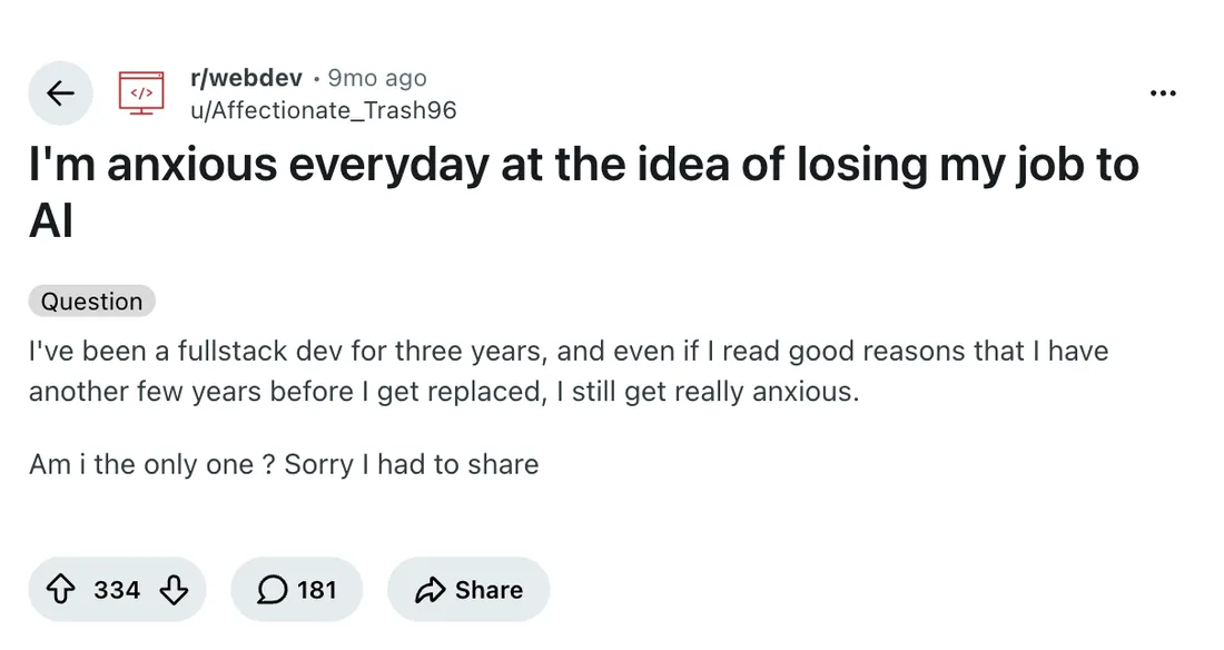 Reddit r/webdev: I'm anxious everyday at the idea of losing my job to AI